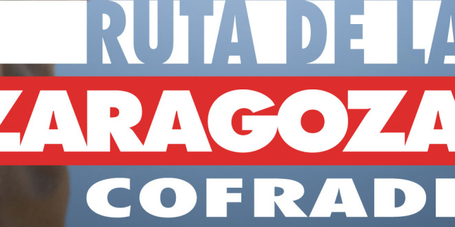 Ruta Zaragoza Cofrade