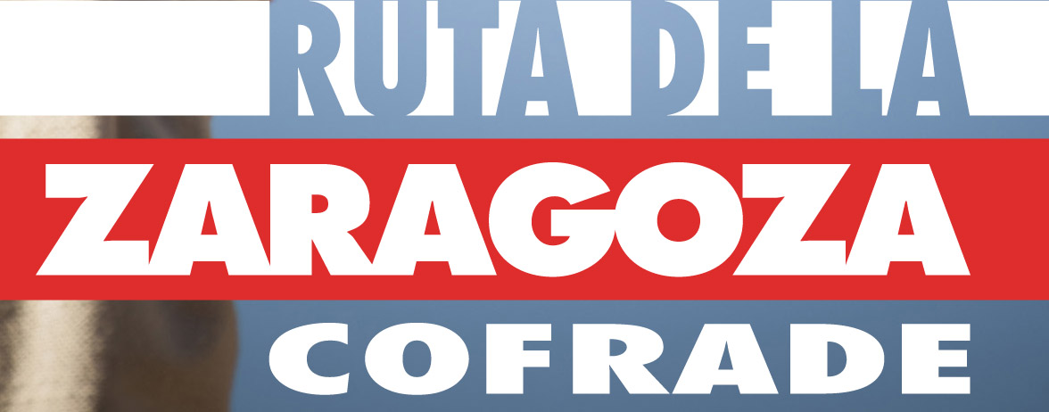 Ruta Zaragoza Cofrade