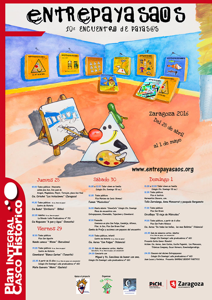 Entrepayasaos 2016 Décimo Encuentro De Payasos De Zaragoza Zaragozala Qué Hacer En Zaragoza