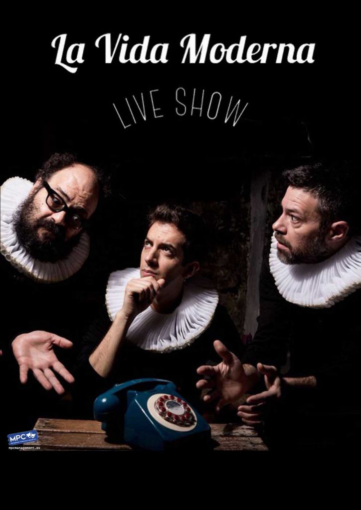 la Vida Moderna Live Show En El Teatro Principal Zaragozala   Qué Hacer En Zaragoza
