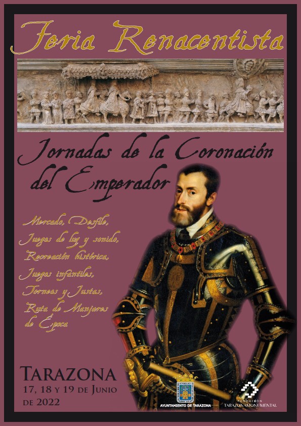 Jornadas De La Coronación Del Emperador En Tarazona Zaragozala Qué Hacer En Zaragoza