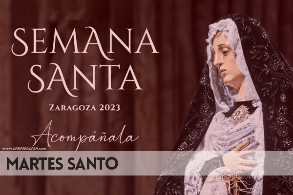 procesiones martes santo semana santa zaragoza