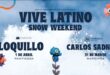 vive latino snow weekend
