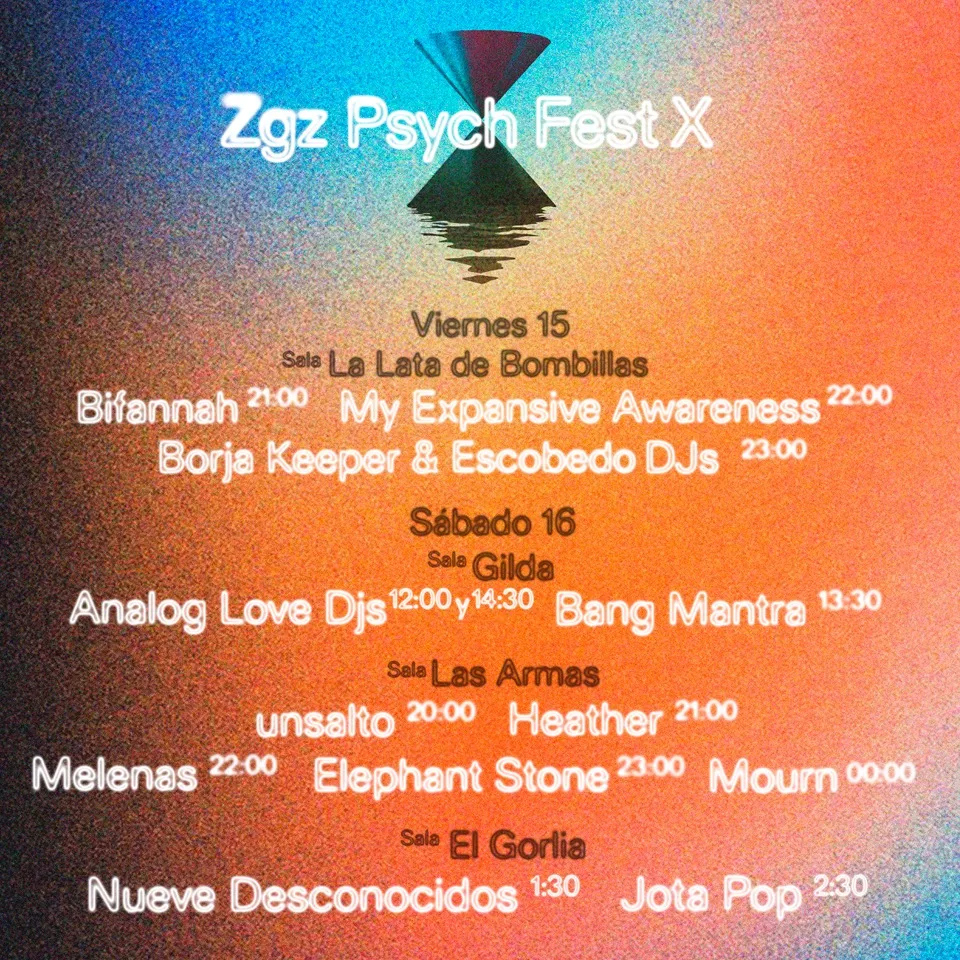 Zaragoza Psych Fest 2023 Zaragoza Psych Fest 2023 Zaragozala Qué Hacer En Zaragoza
