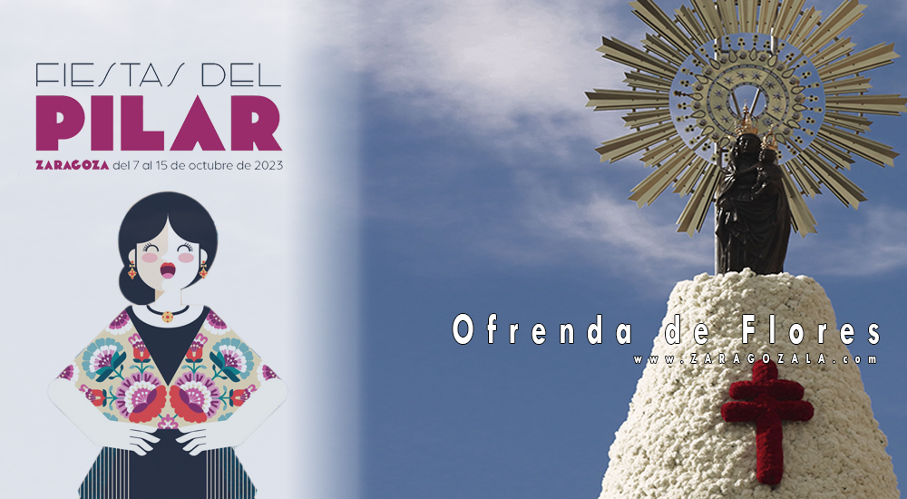 Ofrenda De Flores 2023 Todo Lo Que Necesitas Saber Zaragozala Qué Hacer En Zaragoza