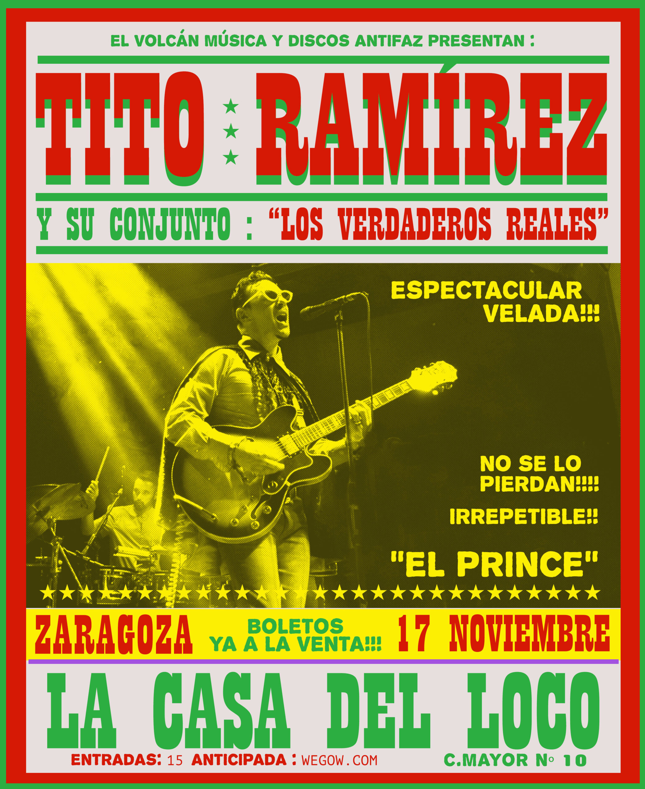 Concierto De Tito Ramírez En Zaragoza El Rey Del Latin Rock Zaragozala Qué Hacer En Zaragoza
