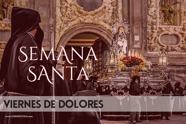 semana santa zaragoza 2024 viernes dolores