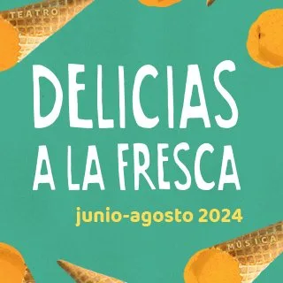 delicias a la fresca 2024