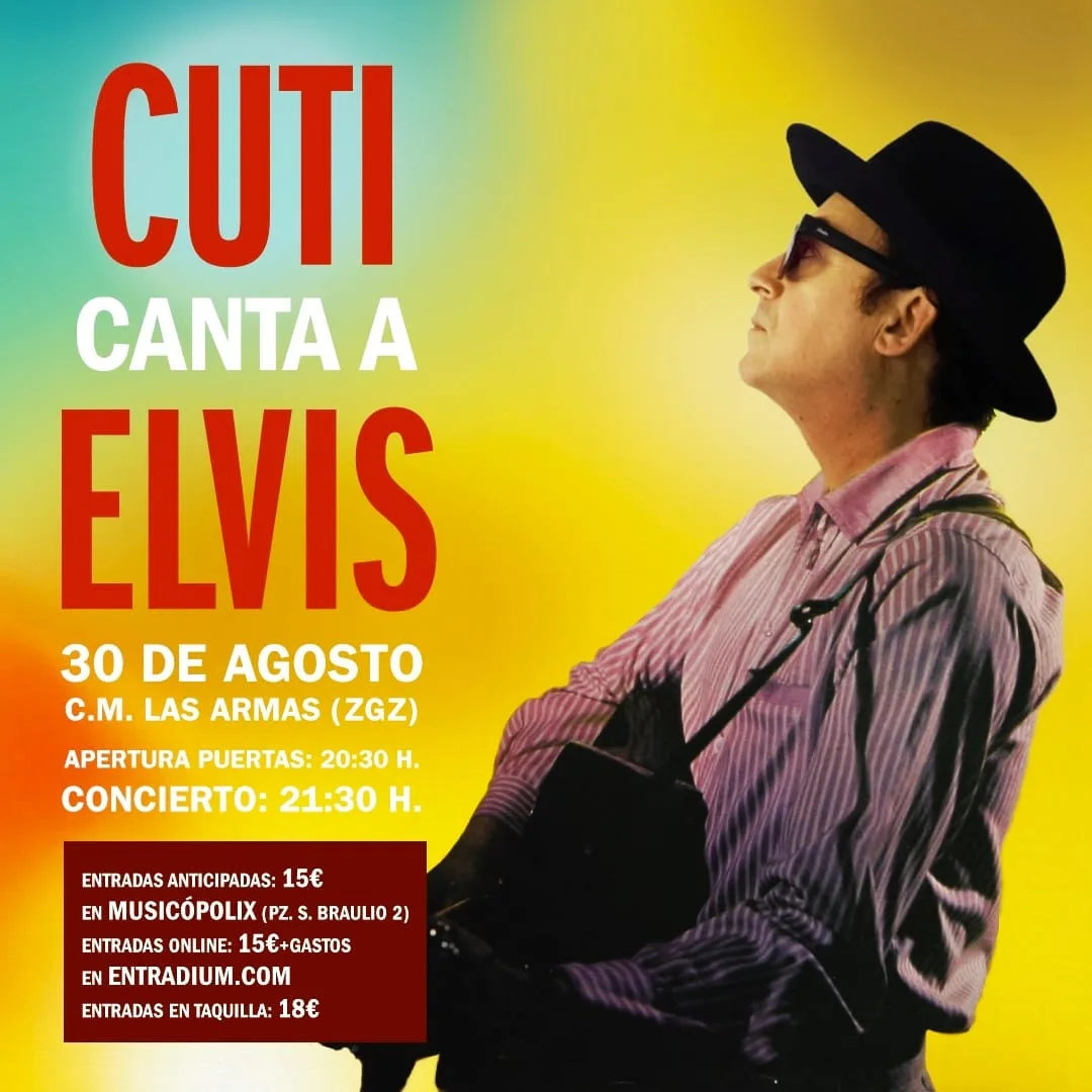 Cuti Vericad Canta a Elvis Cuti Vericad Canta a Elvis En Las Armas Zaragozala Qué Hacer En Zaragoza