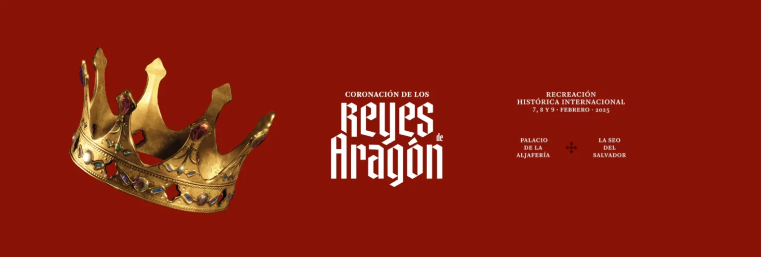 Recreación De La Coronación De Los Reyes De Aragón Programa Recreación De La Coronación De Los Reyes De Aragón Zaragozala   Qué Hacer En Zaragoza