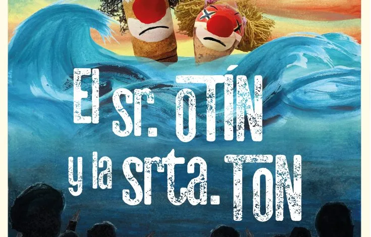 El Sr Otín Y La Srta Ton En El Teatro Del Mercado Zaragozala Qué Hacer En Zaragoza