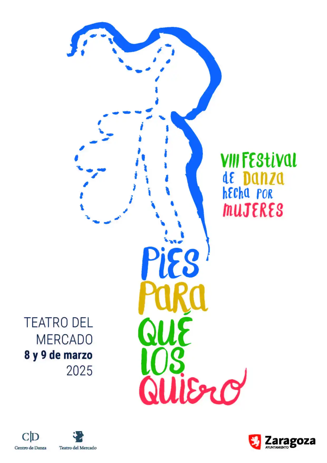  El Festival De Danza pies Para Que Los Quiero Regresa Al Teatro Del Mercado Zaragozala   Qué Hacer En Zaragoza