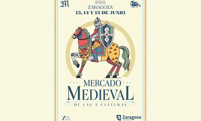 Mercado Medieval Zaragoza 2025 El Mercado Medieval Zaragoza 2025 Será Del 13 Al 15 De Junio Zaragozala Qué Hacer En Zaragoza