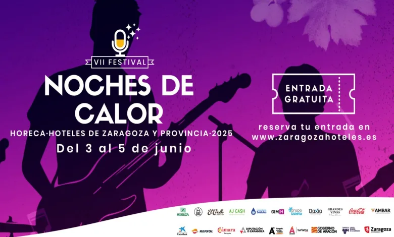 Noches De Calor 2025 Horeca Zaragoza Noches De Calor Convierte Los Hoteles En Escenarios Musicales Zaragozala Qué Hacer En Zaragoza