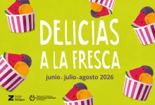 Delicias a la fresca 2026 Zaragozala | Agenda Cultural Ocio Y Planes En Zaragoza Zaragozala   Qué Hacer En Zaragoza