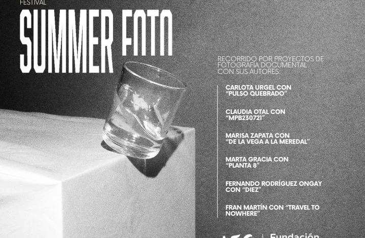 Promotional Poster for Festival Summer Foto with a Tilted Glass on a White Surface and a List of Photographers on the Right Plus Fundación Ibercaja 150 Logos El Talento Emergente De La Fotografía Documental Toma La Palabra En Summer Foto Zgz Zaragozala Qué Hacer En Zaragoza